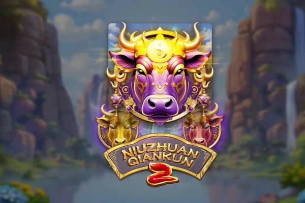 Niu Zhuan Qian Kun 2 - Slot FunTa Gaming | RTP N/A | MisterTopCasino
