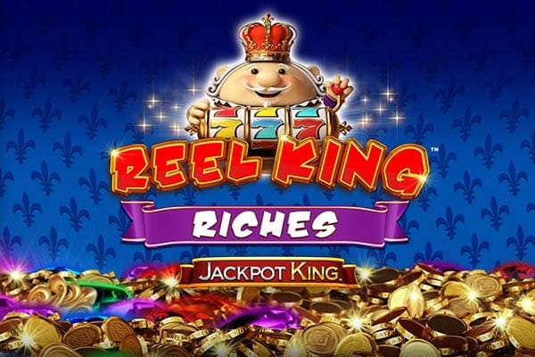Reel King Riches Jackpot King - Slot Blueprint Gaming | RTP N/A | MisterTopCasino