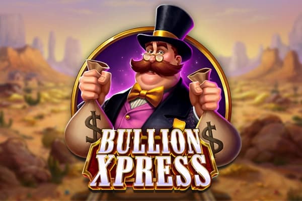 Bullion Xpress - Slot Play'n GO | RTP N/A | MisterTopCasino