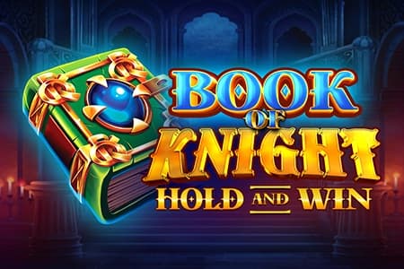Book of Knight Hold and Win - Slot Felix Gaming | RTP 96.21% | MisterTopCasino