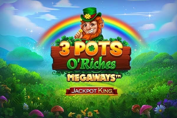3 Pots O' Riches Megaways - Slot Blueprint Gaming | RTP N/A | MisterTopCasino