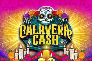 Calavera Cash - Slot Design Works Gaming | RTP N/A | MisterTopCasino