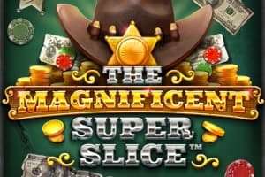 The Magnificent Super Slice - Slot RAW iGaming | RTP N/A | MisterTopCasino