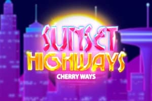 Sunset Highways - Slot Triple Cherry | RTP N/A | MisterTopCasino