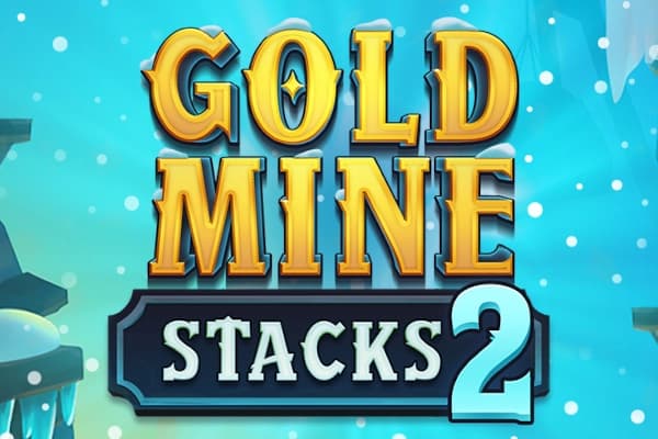 Gold Mine Stacks 2 - Slot Nailed It! Games | RTP N/A | MisterTopCasino