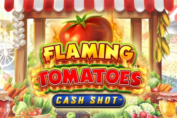 Flaming Tomatoes Cash Shot - Slot Light & Wonder | RTP 95.92% | MisterTopCasino
