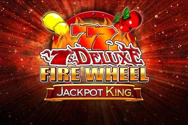 7s Deluxe Fire Wheel Jackpot King - Slot Blueprint Gaming | RTP N/A | MisterTopCasino