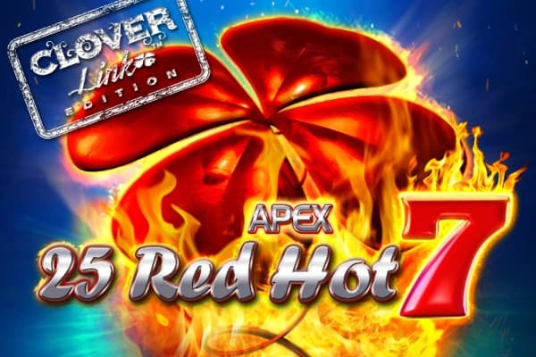 25 Red Hot 7 Clover Link - Slot Greentube | RTP N/A | MisterTopCasino
