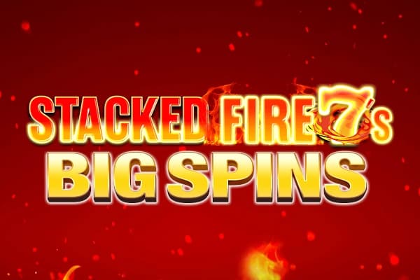 Stacked Fire 7s Big Spins - Slot Inspired Gaming | RTP 94.5% | MisterTopCasino