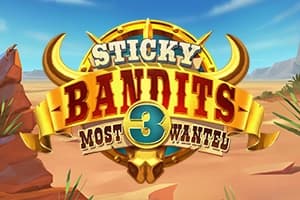 Sticky Bandits Most Wanted - Slot Quickspin | RTP N/A | MisterTopCasino