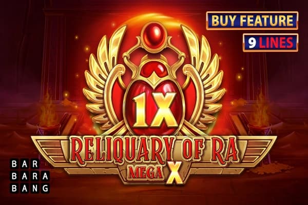 Reliquary of Ra Mega X - Slot Barbara Bang | RTP N/A | MisterTopCasino