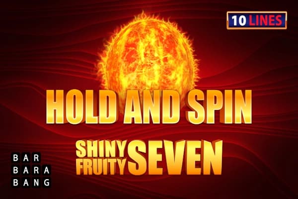 Shiny Fruity Seven 10 Lines Hold and Spin - Slot Barbara Bang | RTP N/A | MisterTopCasino