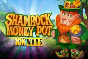 Shamrock Money Pot 10K Ways - Slot ReelPlay | RTP N/A | MisterTopCasino