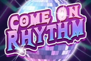 Come On Rhythm - Slot KA Gaming | RTP N/A | MisterTopCasino