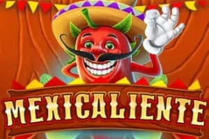 Mexicaliente - Slot KA Gaming | RTP N/A | MisterTopCasino