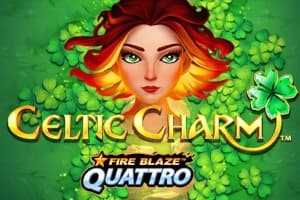 Celtic Charm Fire Blaze Quattro - Slot Playtech | RTP N/A | MisterTopCasino