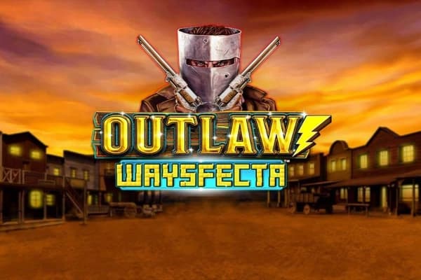 Outlaw Waysfecta - Slot Lightning Box Games | RTP 96% | MisterTopCasino