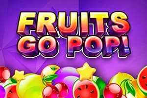 Fruits go pop! - Slot Tom Horn Gaming | RTP N/A | MisterTopCasino