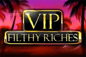 VIP Filthy Riches - Slot Booming Games | RTP N/A | MisterTopCasino