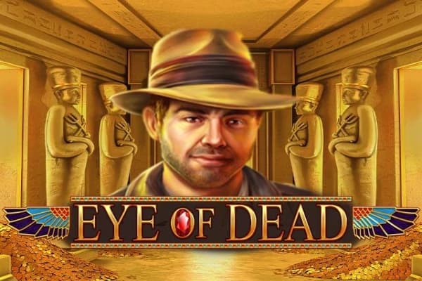 Eye of Dead - Slot Blueprint Gaming | RTP N/A | MisterTopCasino