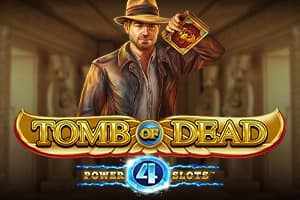 Tomb of Dead Power 4 Slots - Slot Blueprint Gaming | RTP 96.2% | MisterTopCasino