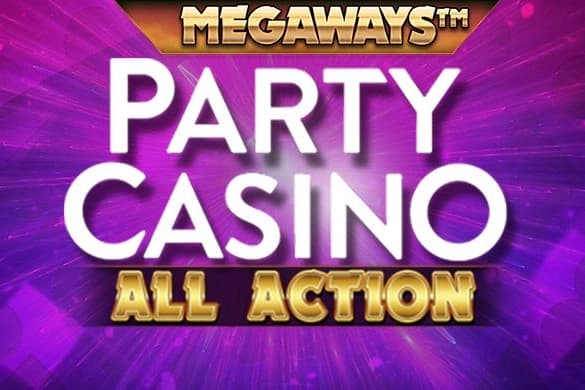 Party Casino Megaways All Action - Slot Blueprint Gaming | RTP N/A | MisterTopCasino