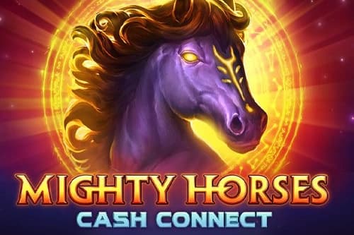 Mighty Horses Cash Connect - Slot NetGame | RTP N/A | MisterTopCasino