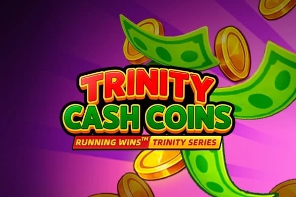 Trinity Cash Coins - Slot Fugaso | RTP N/A | MisterTopCasino