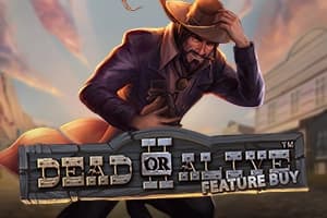 Dead or Alive 2 Feature Buy - Slot NetEnt | RTP N/A | MisterTopCasino
