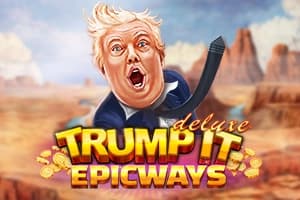 Trump It Deluxe EPICWAYS - Slot Fugaso | RTP N/A | MisterTopCasino