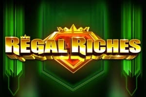 Regal Riches - Slot IGT | RTP N/A | MisterTopCasino
