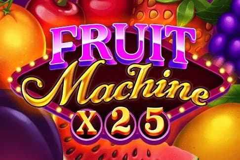 Fruit Machine X25 - Slot Mascot Gaming | RTP N/A | MisterTopCasino
