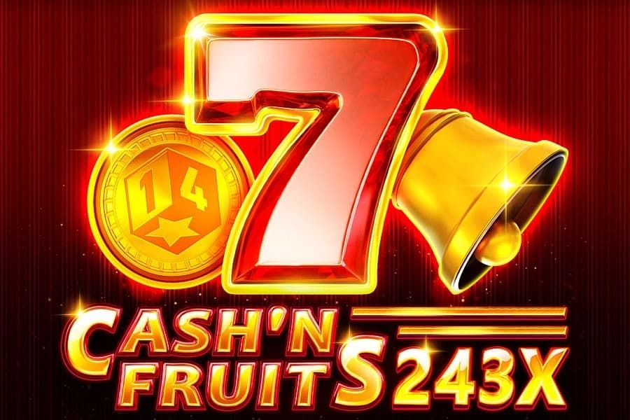Cash'n Fruits 243 X - Slot 1spin4win | RTP N/A | MisterTopCasino