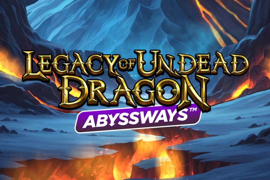 Legacy of Undead Dragon Abyssways - Slot Play'n GO | RTP N/A | MisterTopCasino