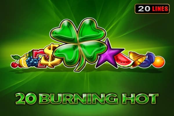 20 Burning Hot - Slot Amusnet | RTP 95.88% | MisterTopCasino