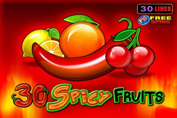30 Spicy Fruits - Slot Amusnet | RTP 95.8% | MisterTopCasino