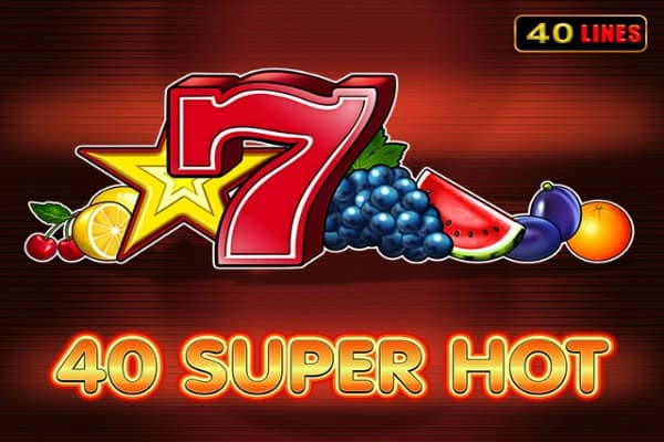 40 Super Hot - Slot Amusnet | RTP 95.81% | MisterTopCasino