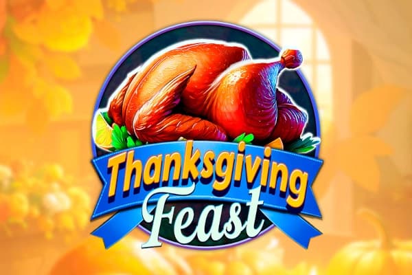 Thanksgiving Feast - Slot Triple Cherry | RTP N/A | MisterTopCasino