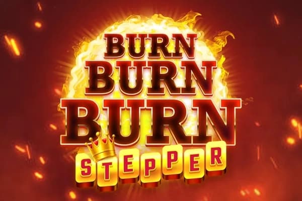Burn Burn Burn Stepper - Slot Wizard Games | RTP N/A | MisterTopCasino