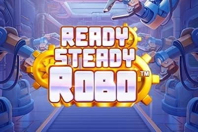 Ready, Steady, Robo - Slot Playtech | RTP N/A | MisterTopCasino