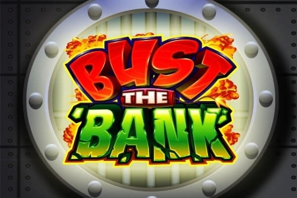 Bust the Bank - Slot Games Global | RTP N/A | MisterTopCasino