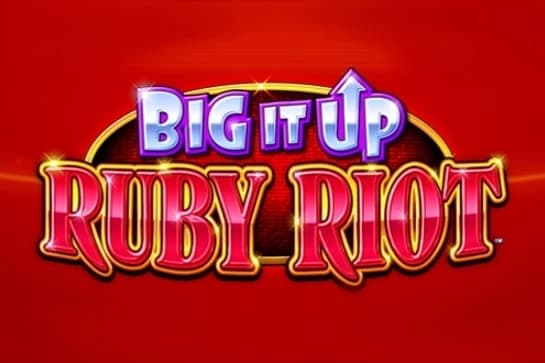 Big It Up Ruby Riot - Slot Light & Wonder | RTP N/A | MisterTopCasino