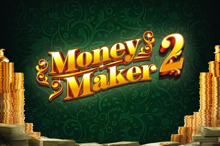 Money Maker 2 - Slot Greentube | RTP N/A | MisterTopCasino