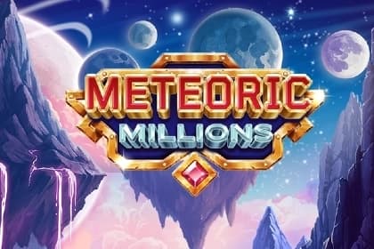 Meteoric Millions - Slot MXReels | RTP N/A | MisterTopCasino