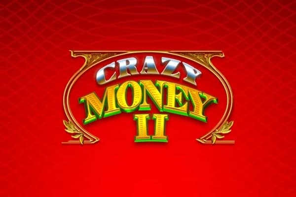 Crazy Money 2 - Slot Incredible Technologies | RTP N/A | MisterTopCasino
