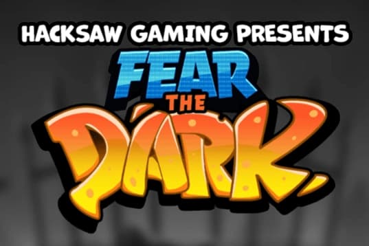 Fear the Dark - Slot Hacksaw Gaming | RTP 0.25% | MisterTopCasino