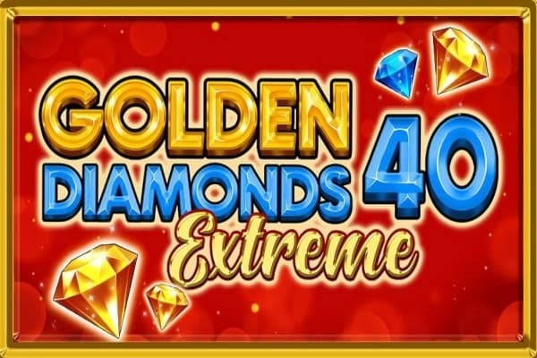 Golden Diamonds 40 Extreme - Slot FAZI | RTP N/A | MisterTopCasino