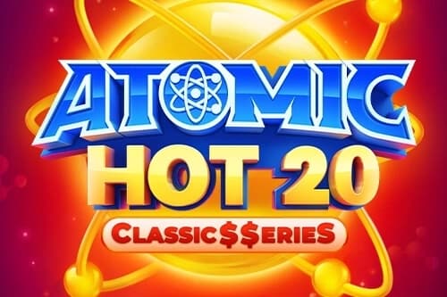 Atomic Hot 20: Classics Series - Slot NetGame | RTP N/A | MisterTopCasino