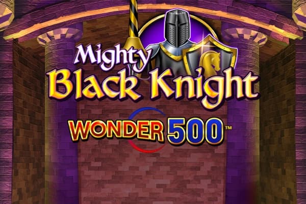 Mighty Black Knight Wonder 500 - Slot Light & Wonder | RTP N/A | MisterTopCasino