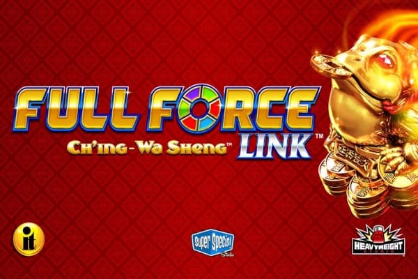 Full Force Ch'ing-Wa Sheng - Slot Incredible Technologies | RTP N/A | MisterTopCasino